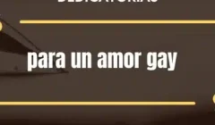 Dedicatorias para un amor gay