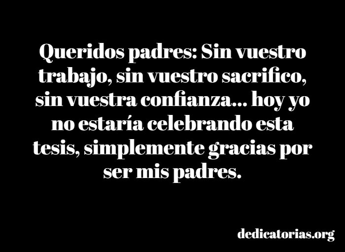 Dedicatorias de tesis para mis padres 【EJEMPLOS 2020🥇】