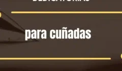 Dedicatorias para cuñadas