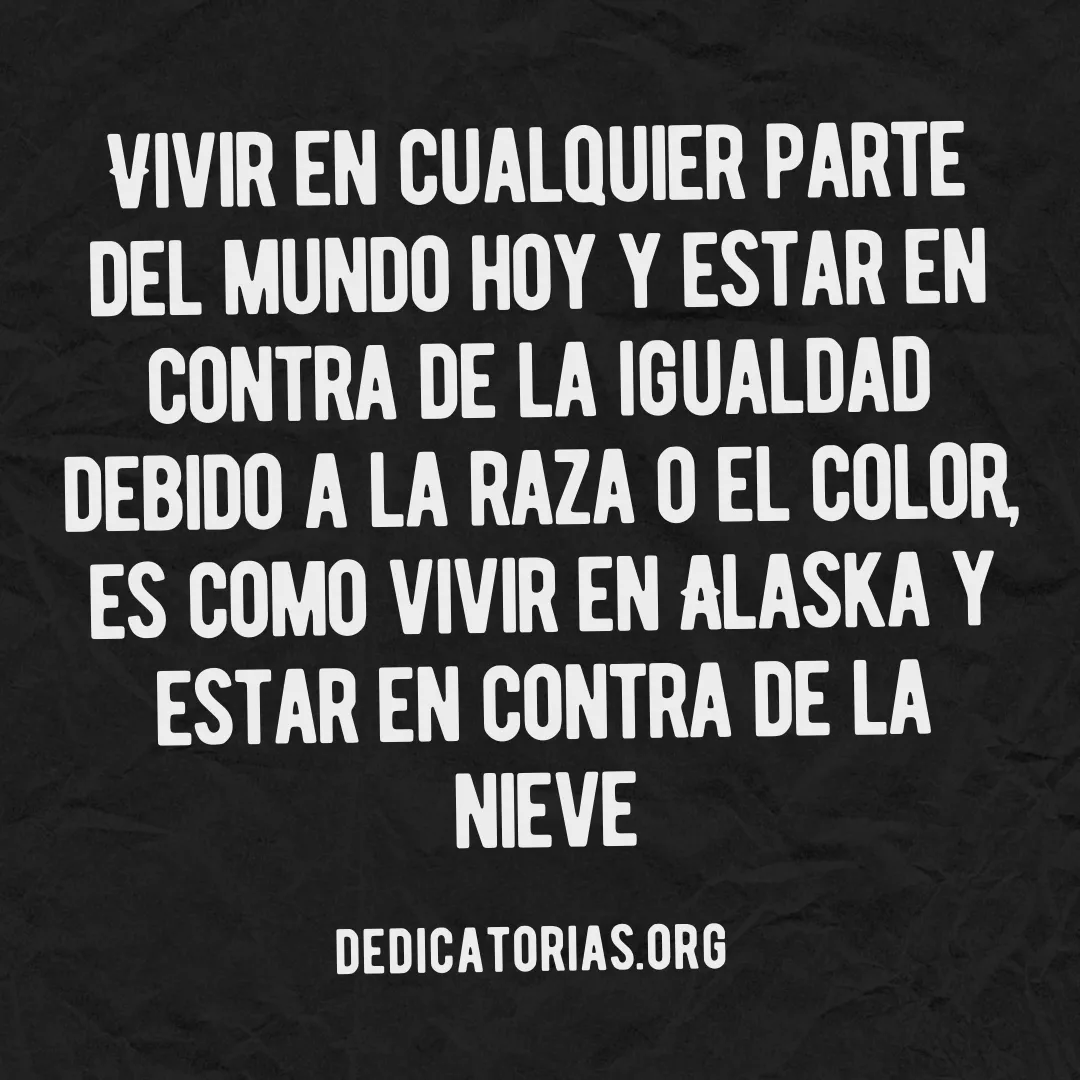 Dedicatorias contra el racismo