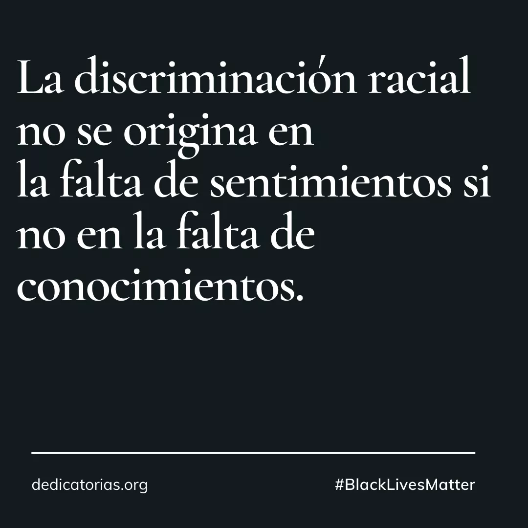Dedicatorias contra el racismo
