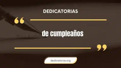 Dedicatorias de cumpleaños