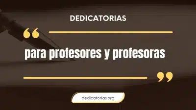 Dedicatorias para profesores